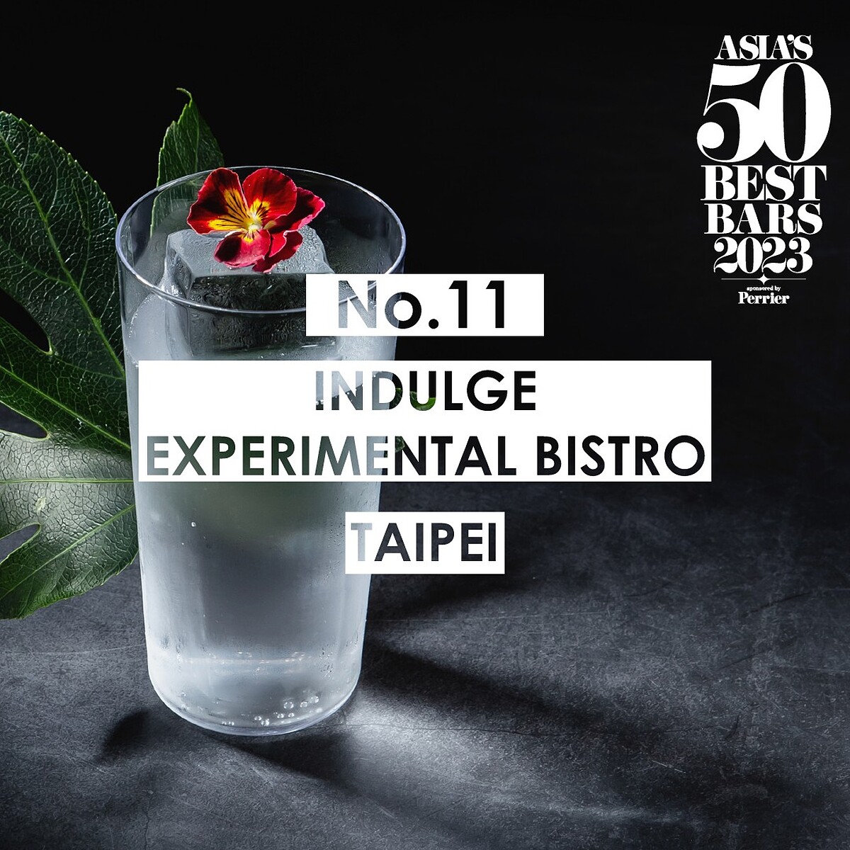 Indulge Experimental Bistro 為台灣酒吧入選最高名次。