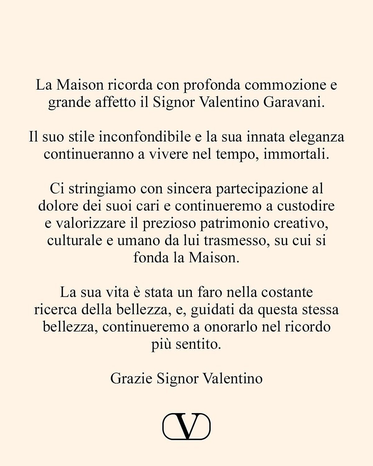 His foundation announced the news on social media, writing: &ldquo;Valentino Garavani passed away today at his Roman residence, surrounded by his loved ones.&rdquo;